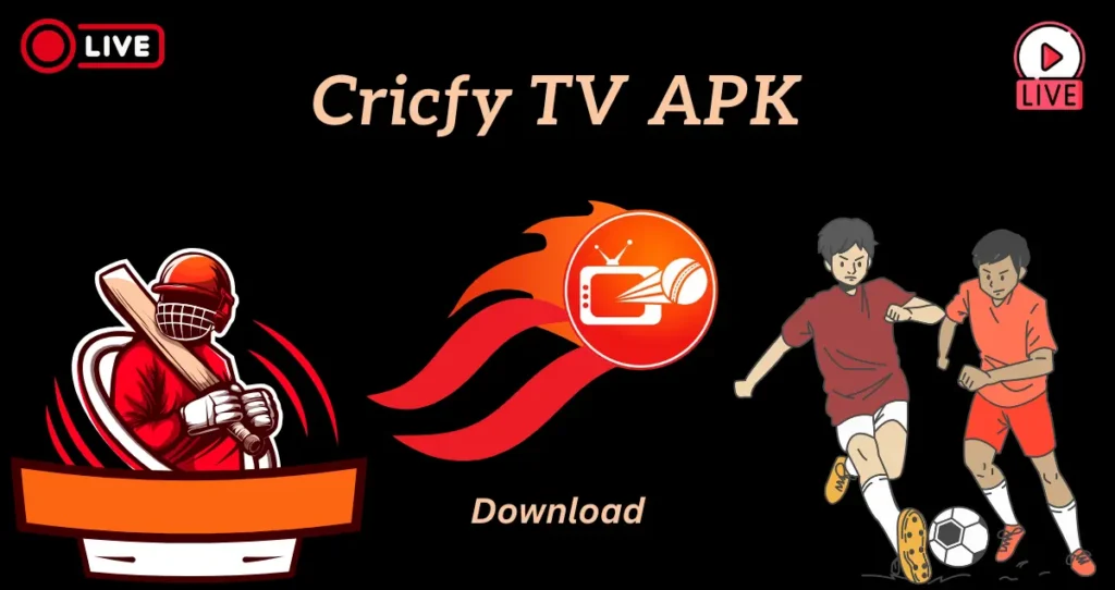 CricFy TV Download